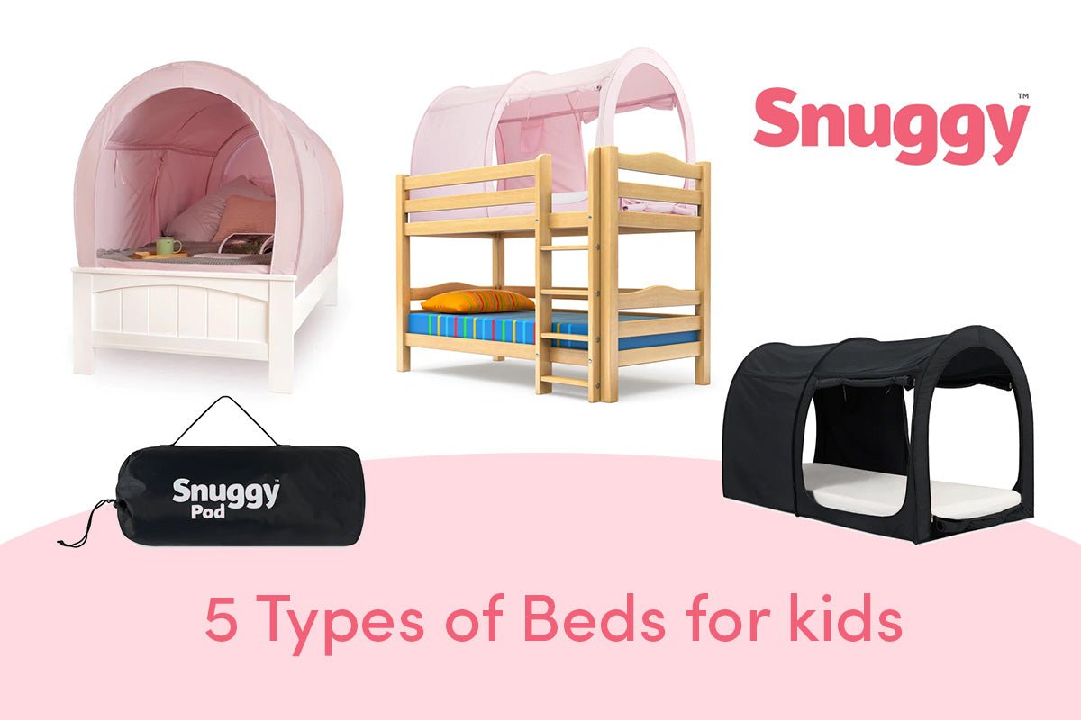 5 Types Of Kids’ Beds - Snuggy
